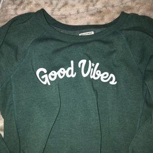 super cute “good vibes” sweatshirt